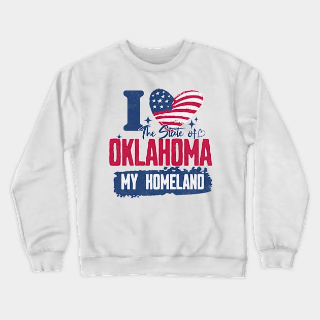 Oklahoma my homeland Crewneck Sweatshirt by HB Shirts